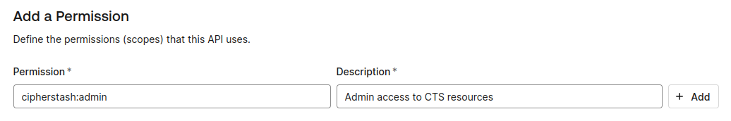 The "Add Permission" screen in Auth0 with the details filled to be "cipherstash:admin" and "Admin access to CTS resources"